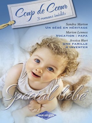 cover image of Spécial bébé (Harlequin Coup de Coeur)